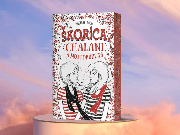 škorica chalani a moje druhé ja