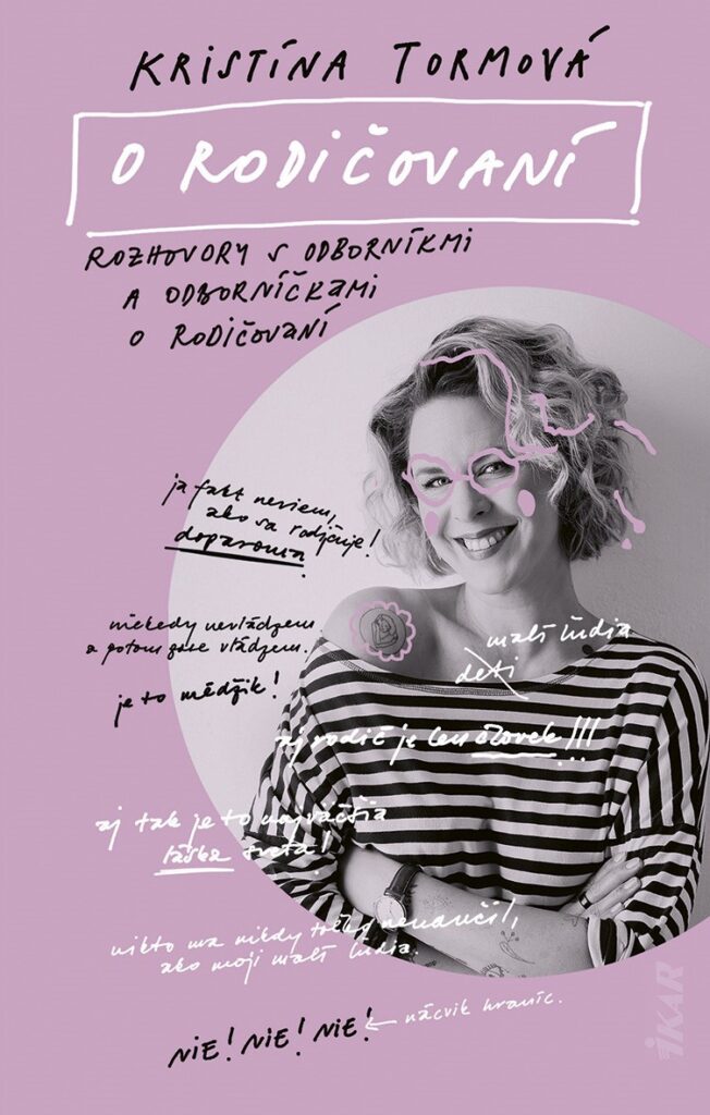  O rodičovani Kristína Tormová